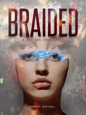 cover image of Braided